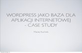 WordUp Kraków - Maciej Kuchnik - WordPress jako baza dla aplikacji internetowej
