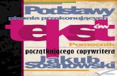 Podstawy pisania przekonujących tekstów / Jakub Sosnowski