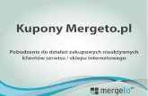 Kupony Mergeto.pl - pobudzenie do działań zakupowych nieaktywnych klientów