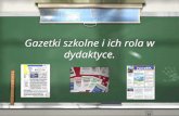 Gazetki szkolne i ich rola w dydaktyce - Katarzyna Klimczyk