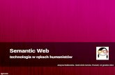 Justyna Walkowska, Semantic Web - technologia w rękach humanistów
