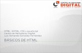HTML, XHTML, CSS y JavaScript Centro de Periodismo Digital Luis Fernando González Fernández.