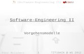 1 TIT10AIK @ WS 2012 Software-Engineering II Vorgehensmodelle.