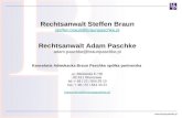 Rechtsanwalt Steffen Braun steffen.braun@braunpaschke.plteffen.braun@braunpaschke.pl Rechtsanwalt Adam Paschke adam.paschke@braunpaschke.pl Kancelaria.