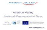 Aviation Valley Angebote für Zusammenarbeit mit Firmen  Projekt współfinansowany z Europejskiego Funduszu Społecznego w ramach Zintegrowanego.