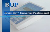 BUP Brain-Boy ® Universal Professional Brain-Boy ® Universal Professional.