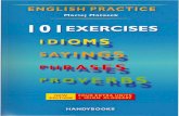 101 Exercises- Idioms, Sayings Etc.