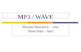 MP3 / WAVE Renato Marcelino – rmo Taíse Dias – tds2.