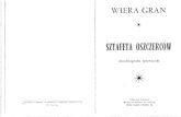 Gran Wiera -Sztafeta oszczerców, autobiografia śpiewaczki, Wiera Gran