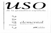 Francisca Castro - Klucz Uso de La Gramatica Espanola - Elemental