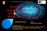 1 Emissione ad alta energia delle Neutron Star Low Mass X-ray Binaries (NSLMXBs) Antonella Tarana In collaborazione con: lIBIS TEAM (IASF-Roma, INAF):