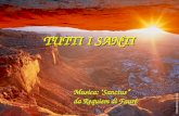 TUTTI I SANTI Musica: "Sanctus da Requiem di Fauré.