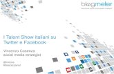 Blogmeter: I talent show italiani su Twitter e Facebook - Social Business Forum 2013