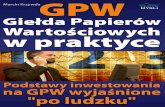 GPW I - Giełda Papierów Wartościowych w praktyce