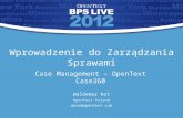 Bps live 2012-warszawa-open-text_casemanagement