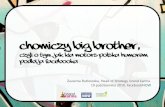 2010.10 Zuzanna Rutkowska - Chomiczy Big Brother, czyli o tym jak Kia Motors Polska humorem podbija Facebooka
