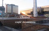 Ukraina 2006 - część druga