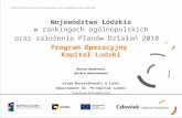 Województwo Łódzkie w rankingach ogólnopolskich oraz założenia Planów Działań 2010