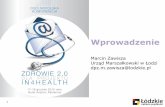 Zdrowie 2.0 dla projektu In4Health - Wprowadzenie - Marcin Zawisza