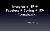 Integracja JSF + Facelets + Spring + JPA + Tomahawk