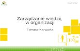 Zarządzanie wiedzą w organizacji – Tomasz Karwatka, Divante