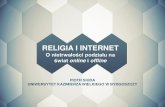 Religia i internet. O nietrwałości podziału na świat online i offline