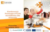 Nowy punkt kontaktowy dla klastrów w Rzeszowie - ClusterCOOP 2013
