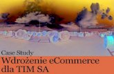 Case study - Wdrożenie eCommerce w TIM SA