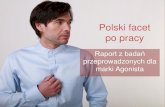 Polski facet po pracy. Raport z badań marki Agonista.
