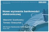 Nowe wyzwania bankowości elektronicznej - XIX Forum Bankowosci Elektronicznej 2009 - Prezentacja Comarch