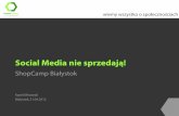 ShopCamp Białystok/ Kamil Mirowski (Commu Commu)