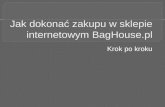 Jak dokonać zakupu w sklepie internetowym BagHouse.pl