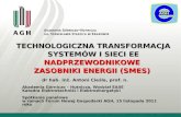 Technologiczna transformacja systemów i sieci EE - prof. Antoni Cieśla