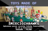 Toys Rubbish smieciozabawka Pictures