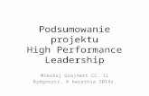 Podsumowanie projektu High Performance Leadeship - Organizacja Festiwalu BOSS w Bydgoszczy.