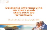 Wrocławskie Centrum Seniora - działania informacyjne.