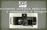 Warszawska uczelnia medyczna w fotografii i ikonografii. Prezentacja Albumu.