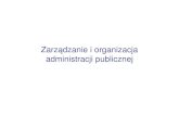 Zarządzanie i organizacja w administracji publicznej