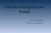 Zasoby energetyczne Polski