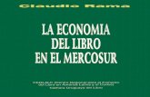 Libro - La Economia Del Libro en El MERCOSUR - Claudio Rama - CERLALC - 1994