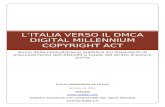 L'Italia verso il DMCA - Digital Millennium Copyright Act. Avvio della consultazione pubblica sui lineamenti di provvedimento dell'AGCOM a tutela del diritto d'autore online