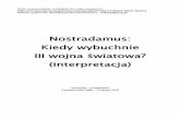 Nostradamus - Kiedy wybuchnie III wojna światowa (interpretacja)