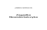 Shreeve James - Zagadka Neandertalczyka