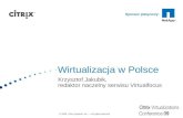 „Wirtualizacja w Polsce” - debata z udziałem wybranych klientów.