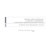 Badanie opinii publicznej w oparciu o wypowiedzi w serwisach społecznościowych Onet.pl