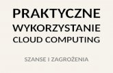Praktyczne wykorzystanie cloud computing