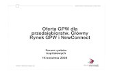 Oferta GPW dla przedsiębiorstw. Główny Rynek GPW i NewConnect