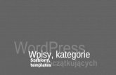 Wordpress dla początkujących szkolenie / warsztat 06/10 Wnętrze, panel administracyjny, szablony, temaplates