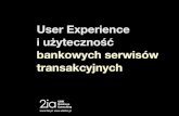 User Experience i użyteczność bankowych serwisów transakcyjnych