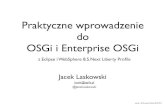 Praktyczne wprowadzenie do OSGi i Enterprise OSGi